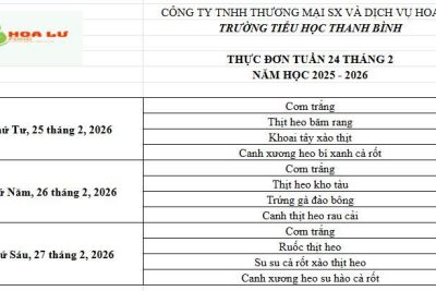 Thực đơn ăn bán trú Tuần 24 tháng 2 năm 2026 của Trường Tiểu học Thanh Bình