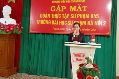 TỔ CHỨC GẶP MẶT ĐOÀN THỰC TẬP SƯ PHẠM K45 – ĐẠI HỌC SƯ PHẠM HÀ NỘI 2